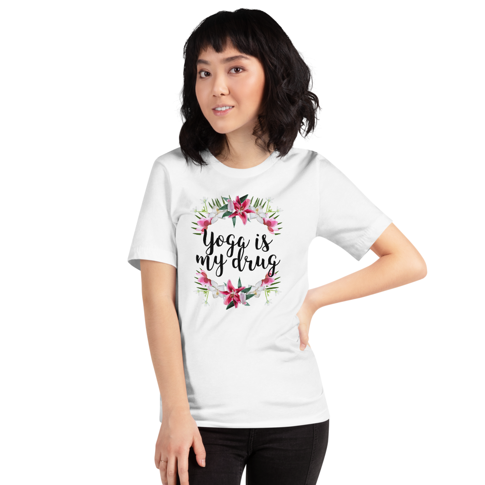 Yoga is my drug T shirt Design Funny Yoga T-Shirts for Fitness lover Men &  Women - TshirtCare